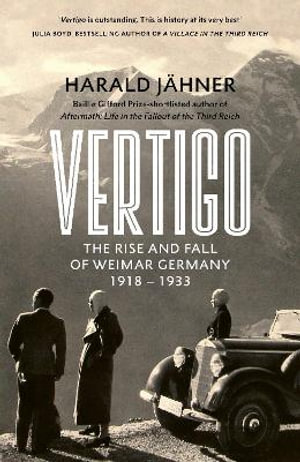 Vertigo : The Rise and Fall of Weimar Germany - Harald Jähner