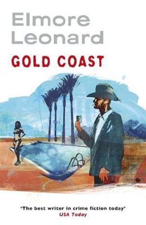 Gold Coast - Elmore Leonard