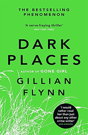 Dark Places - Gillian Flynn