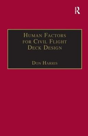 Human Factors for Civil Flight Deck Design - Don Harris