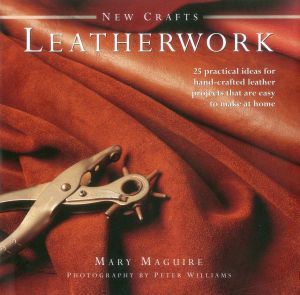 New Crafts : Leatherwork - Mary Maguire