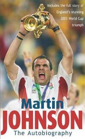 Martin Johnson Autobiography - Martin Johnson