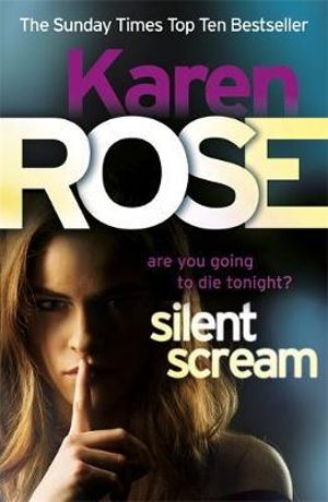 Silent Scream : Minneapolis Series : Book 2 - Karen Rose