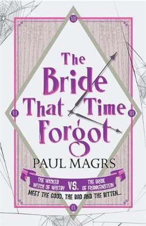 The Bride That Time Forgot - Paul Magrs