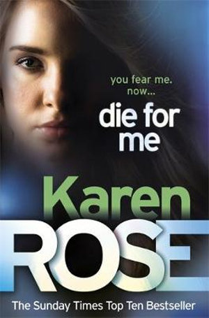 Die for Me : The Daniel Vartanian Series : Book 1 - Karen Rose