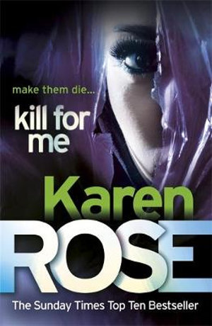 Kill For Me (The Philadelphia/Atlanta Series Book 3) : Philadelphia/Atlanta Series - Karen Rose