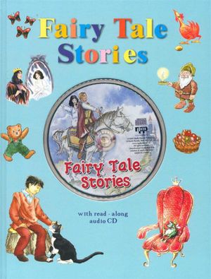Fairy Tale Stories : Fairy Tale Stories with Read-Along Audio CD - Christine Deverell