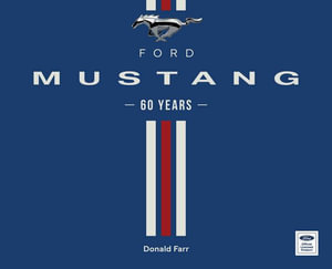 Ford Mustang 60 Years : 60 Years - Laurie Transou