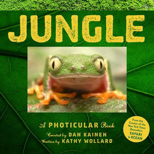 Jungle : Photicular Books - Animal Kingdom - Dan Kainen