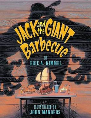 Jack and the Giant Barbecue - Eric A. Kimmel