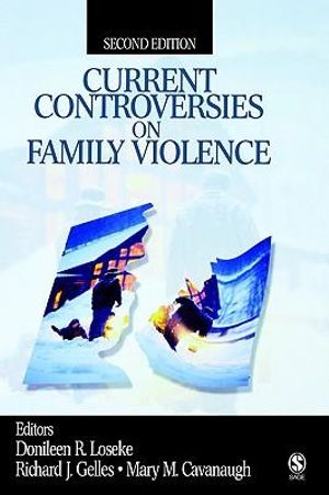 Current Controversies on Family Violence - Richard J. Gelles