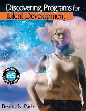 Discovering Programs for Talent Development - Beverly N. Parke