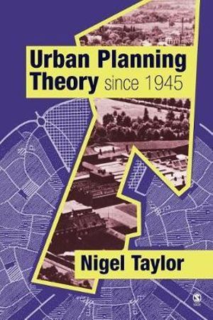 Urban Planning Theory since 1945 : Urban Studies - Nigel Taylor