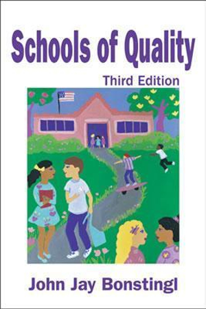 Schools of Quality - John Jay Bonstingl