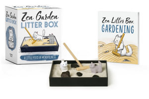 Zen Garden Litter Box : A Little Piece of Mindfulness - Running Press