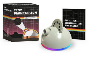 Tiny Planetarium : See the Stars! - Nick Perilli