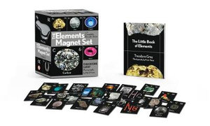 The Elements Magnet Set : With Complete Periodic Table! - Theodore Gray