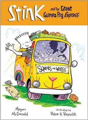 Stink and the Great Guinea Pig Express : Stink - Megan McDonald