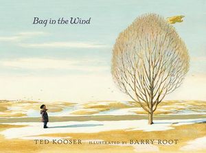 Bag in the Wind - Ted Kooser