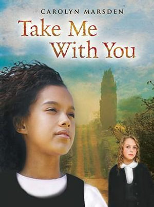 Take Me With You - Carolyn Marsden