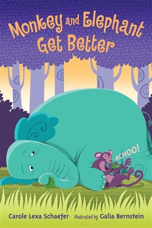 Monkey and Elephant Get Better : Candlewick Readers (Hardcover) - Carole Lexa Schaefer