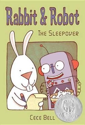 Rabbit and Robot : The Sleepover - Cece Bell