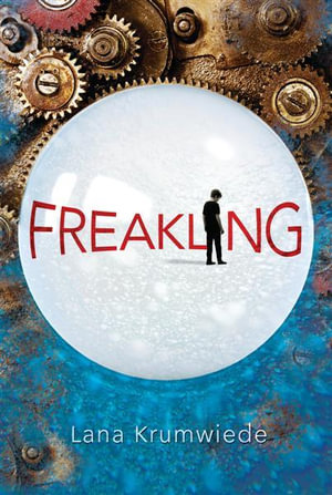 Freakling : The Psi Chronicles - Lana Krumwiede