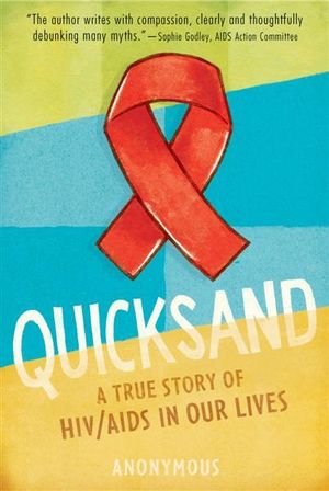 Quicksand : HIV/AIDS in Our Lives - Anonymous