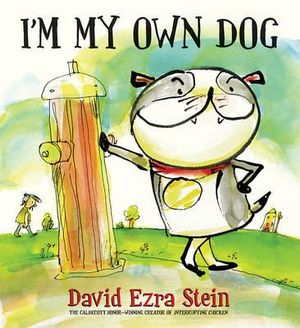 I'm My Own Dog - David Ezra Stein