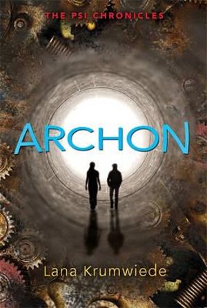 Archon : The Psi Chronicles - Lana Krumwiede