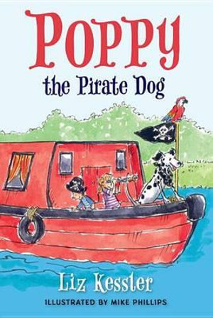 Poppy the Pirate Dog - Liz Kessler