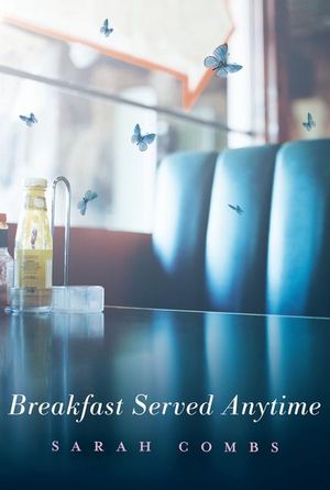 Breakfast Served Anytime - Sarah Combs