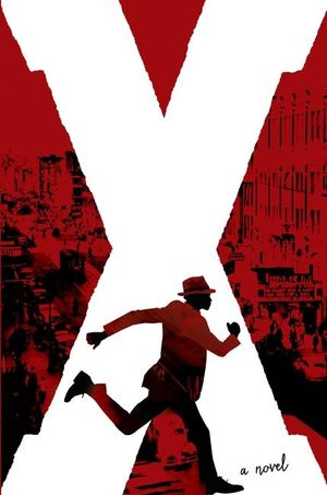 X : A Novel - Ilyasah Shabazz