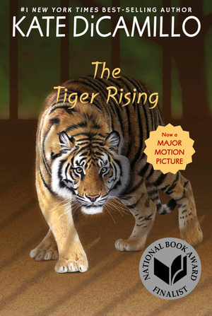 The Tiger Rising - Kate DiCamillo