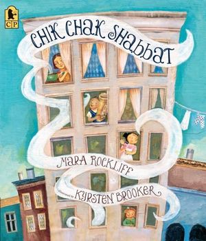 Chik Chak Shabbat - Mara Rockliff