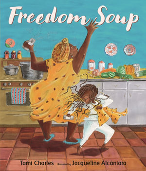 Freedom Soup - Tami Charles