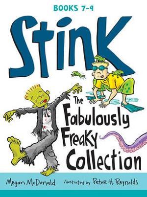 Stink : The Fabulously Freaky Collection - Megan McDonald