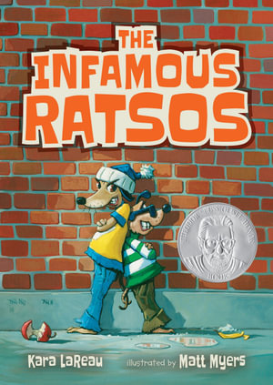 The Infamous Ratsos : Infamous Ratsos - Kara LaReau