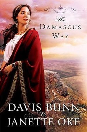 The Damascus Way : Acts of Faith - Janette Oke