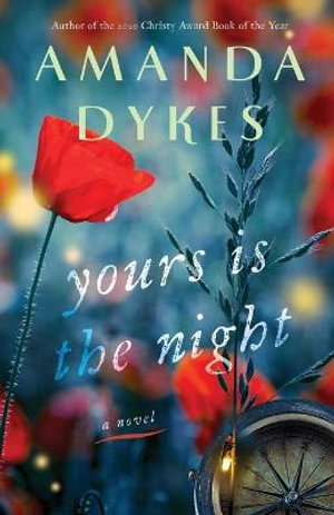 Yours Is the Night - Amanda Joy Dykes