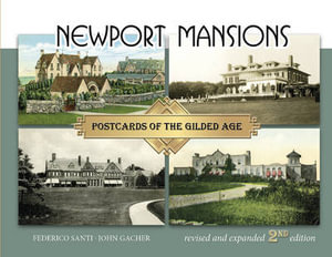 Newport Mansions : Postcards of the Gilded Age - FEDERICO SANTI