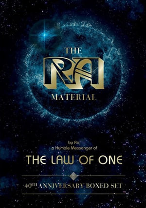 The Ra Material : The Law of One: 40th-Anniversary Boxed Set - Jim McCarty