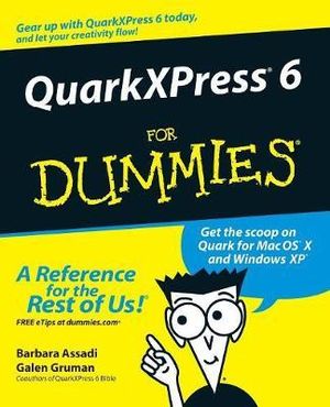 QuarkXPress 6 For Dummies : For Dummies - Barbara Assadi