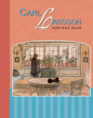 Carl Larsson Deluxe Address Book : Hardcover, Wirebound - Carl Larsson