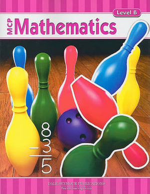 MCP Mathematics Level B Studen : MCP Mathematics - Modern Curriculum Press