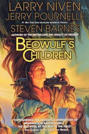 Beowulf's Children - Larry Niven