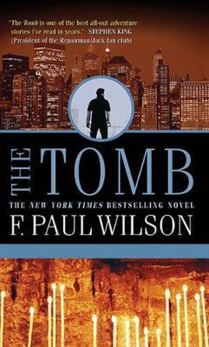 The Tomb : Adversary Cycle/Repairman Jack - F. Paul Wilson