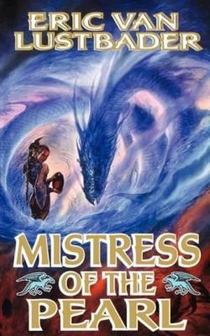 Mistress of the Pearl : Pearl - Eric Van Lustbader