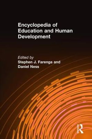 Encyclopedia of Education and Human Development - Stephen J. Farenga