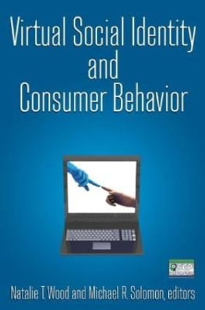 Virtual Social Identity and Consumer Behavior - Natalie T. Wood